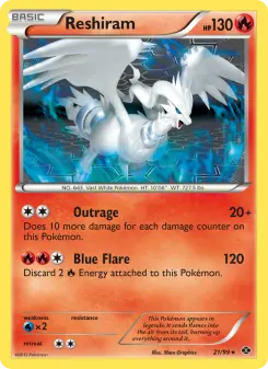 Reshiram, Next Destinies #21/99