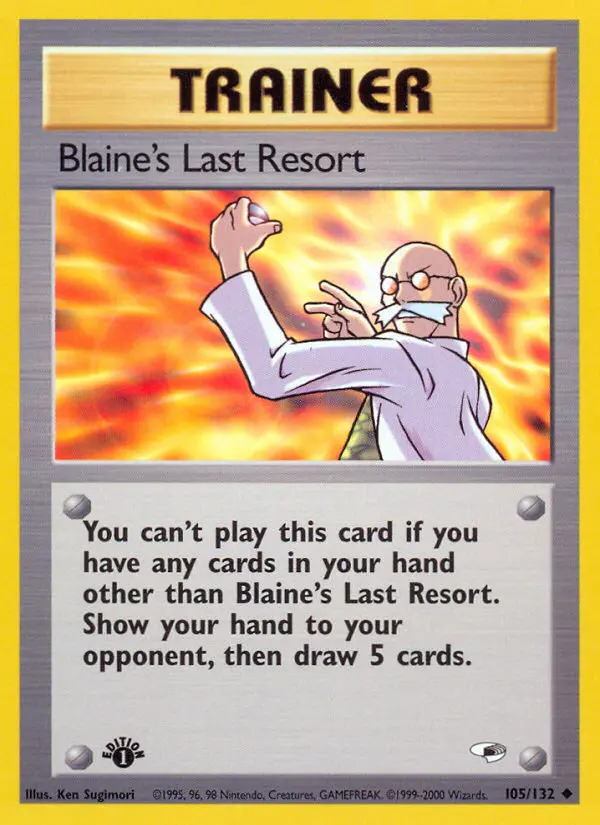 Blaine's Last Resort, Gym Heroes #105